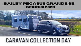 Caravan Collection Day  Bailey Pegasus Grande SE Brindisi 2023 [upl. by Olney]