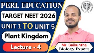 PLANT KINGDOM  LECTURE  4  11th BIOLOGY  Ft Baikuntha Sir [upl. by Zindman]