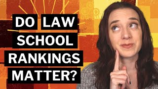 US News and World Report Law School Rankings  Do Law School Rankings Really Matter [upl. by Stanislaw816]