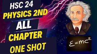 Physics 2nd Paper HSC 24 Everything You Need to Know [upl. by Jobyna]