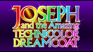 Josephs Dreams  Joseph and the Amazing Technicolor Dreamcoat [upl. by Blynn812]