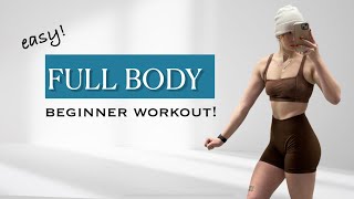 Start your Fitness Journey EASY Beginners Full Body Workout [upl. by Thirza]