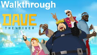 Walkthrough Dave the Diver Blind 001  Der Taucher Dave amp das SushiRestaurant [upl. by Egreog]