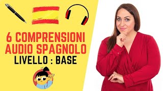 Corso di Spagnolo 6 COMPRENSIONI AUDIO LIVELLO BASE simulazione DELE A1 [upl. by Liauqram]