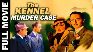 The Kennel Murder Case 1933 Mystery Movie  William Powell Mary Astor [upl. by Ramedlab251]