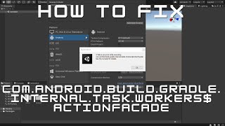 Fixing comandroidbuildgradleinternaltaskWorkersActionFacade  unity gamedev game fixerror [upl. by Cadmar]