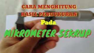 CARA MEMBACA PENGUKURAN MIKROMETER SEKRUP [upl. by Peters]