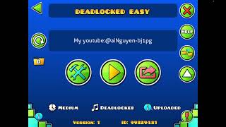 DEADLOCKED EASY IS VERIFIED ID99329431 [upl. by Nalyk]