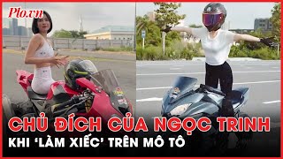 Ngọc Trinh khai gì về chủ đích khi thực hiện hành động nguy hiểm trên mô tô  Tin nhanh [upl. by Cirdahc]