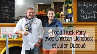 Food Truck Party  la recette street food de Christian Etchebest [upl. by Nosimaj208]