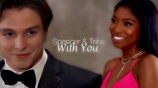 Spencer amp Trina  With You [upl. by Florencia505]