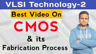 What is CMOS  CMOS Fabrication Process in Hindi  VLSI Technology [upl. by Merdith]