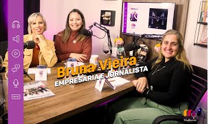 29  Empreendedorismo Materno com Bruna Briti Vieira  2ª Temporada [upl. by Gnilhsa]