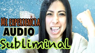 Mi experiencia con los audios subliminales [upl. by Ilram500]