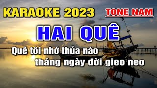 Hai Quê Karaoke Nhạc Sống Tone Nam I Beat Mới 2023 Dễ Hát Nhất I Karaoke Lâm Hiền [upl. by Karly501]