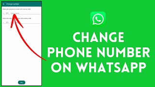 How to Change Phone Number in WhatsApp 2024 [upl. by Olli]