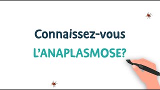 Connaissezvous lanaplasmose [upl. by Aitnauq]