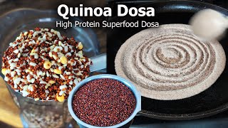 Quinoa Superfood Dosa  Healthy and Delicious Quinoa Dosa Recipe  Healthy Breakfast [upl. by Heuser]