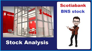 ScotiaBank Stock Analysis  Bank of Nova Scotia BNSTO is an Excellent Dividend Stock [upl. by Waiter]