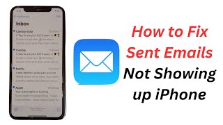 How to Fix Sent Emails Not Showing Up in Sent Folder on iPhone or iPad in iOS 16 [upl. by Fezoj]