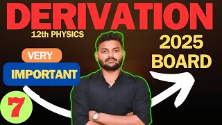 L7 Important Derivation class 12th Physics 2025 BOARD Hindi Medium By Vinay Sir ❤️ [upl. by Briny55]