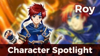 Fire Emblem Character Spotlight Roy [upl. by Nevetse698]