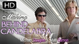 Behind the Candelabra Making Of featurette [upl. by Mcknight]