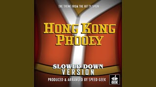 Hong Kong Phooey Main Theme From quotHong Kong Phooeyquot Slowed Down Version [upl. by Malone751]