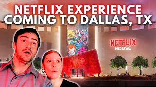 Netflix House Dallas 2025  New Immersive Experience in Texas Reveal [upl. by Luing]