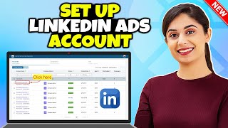 How to set up linkedin ads account 2024  Linkedin ads campaign create [upl. by Riffle]