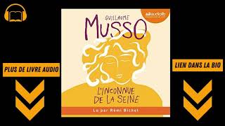 LInconnue de la Seine  Guillaume Musso  LIVRE AUDIO [upl. by Geibel502]