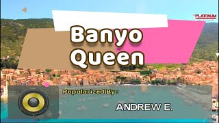 Banyo Queen  Andrew E Karaoke Lyrics [upl. by Segal28]