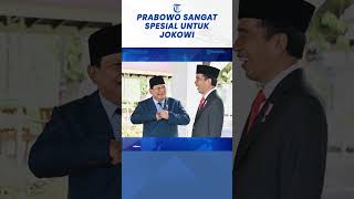 Jokowi Sebut Prabowo Sangat Spesial dan Sangat Sayang Padanya [upl. by Svoboda]