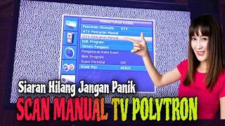 Cara Mencari siaran Tv digital Polytron secara manual dengan benar [upl. by Bambi99]