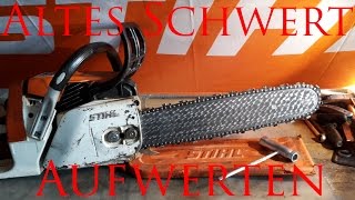 Stihl Schwert überholen und aufwerten [upl. by Bozovich343]