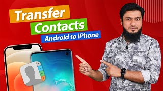 How To Transfer Contacts From Android To iPhone 2022 [upl. by Horten]