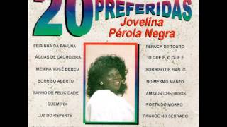 Jovelina Pérola Negra  As 20 PreferidasAlbum Completo [upl. by Bolling]