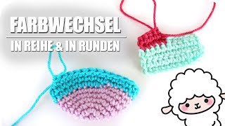 Farbwechsel in Reihen und in Runden  Häkeln für Anfänger  Grundkurs  Basics [upl. by Bowler369]