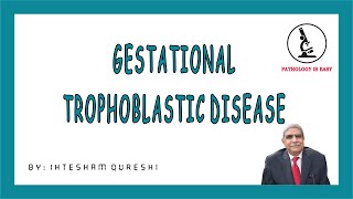 Gestational Trophoblastic Disease Female Genital Tract [upl. by Jamaal]