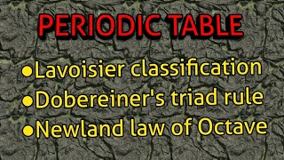 Class10 Periodic table Part1 lavoisier classificationdobereines triad rulenewlands law of octave [upl. by Kristoforo]