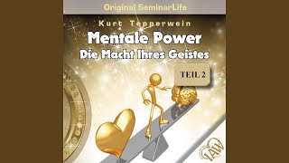 Mentale Power – Die Macht Ihres Geistes Teil 4 [upl. by Netsrejk]