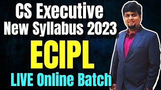 CS Executive New Syllabus Economic Commercial amp Intellectual Property Laws  ECIPL  Lecture 3 [upl. by Lianne]