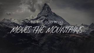 God Who Moves The Mountains Lyric Video  Corey Voss Official [upl. by Assylem]