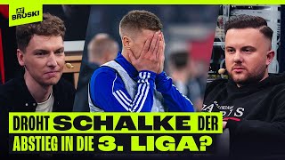 Droht SCHALKE der ABSTIEG in die 3 Liga❓😨  At Broski  Die Sport Show [upl. by Hadley]