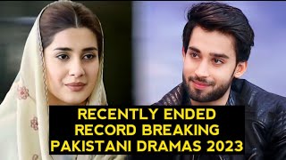 Top 6 Recently Ended Record Breaking Pakistani Dramas 2023 New List [upl. by Ricky]