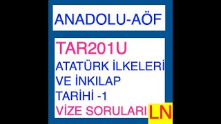 TAR201U Atatürk İlkeleri ve İnkılap Tarihi 1 Vize Soruları [upl. by Ardnwahsal]