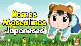 30 Nomes Japoneses Masculinos Mais Populares e Seus Significados [upl. by Suoicul656]