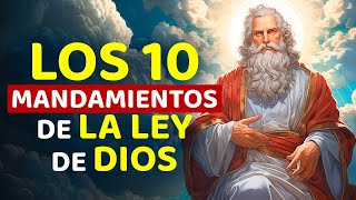 LOS DIEZ MANDAMIENTOS DE LA LEY DE DIOS [upl. by Dylane]