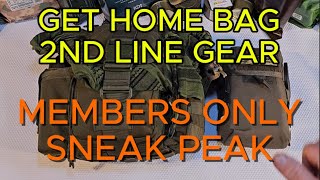 GET HOME BAG 2ND LINE GEAR MEMBERS ONLY SNEAK PEAK [upl. by Ainet170]