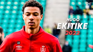 Hugo Ekitike 2022 ► Crazy Skills Assists amp Goals  Stade de Reims  HD [upl. by Egerton]